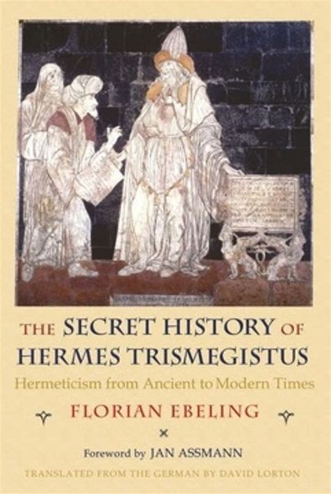 alchemist hermes trismegistos motherhood|The Secret History of Hermes Trismegistus: Hermeticism from .